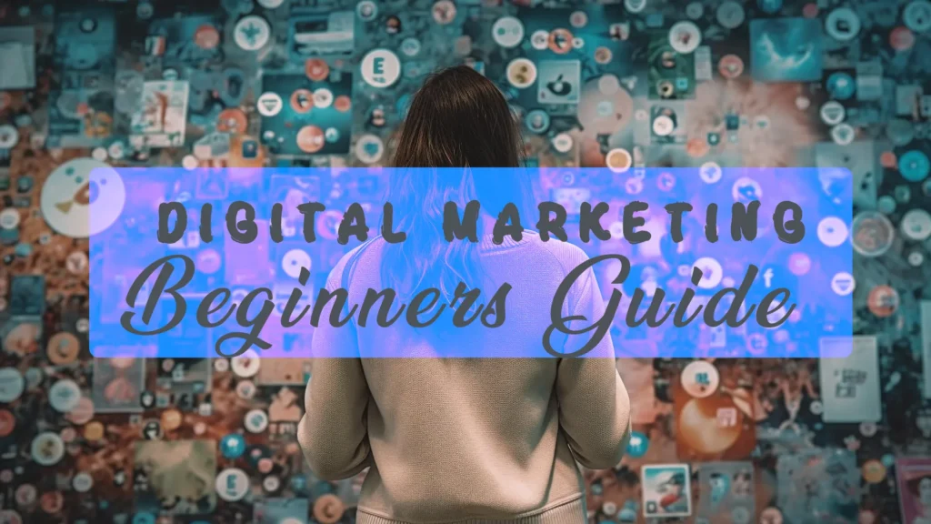 What is Digital Marketing? Digital Marketing Guide for Beginners in 2024 28 digital marketing 1